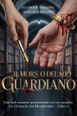 Il Morso del Mio Guardiano: Una dark romance paranormale con un vampiro (The Bloodwright Chronicles, #1) (eBook, ePUB)