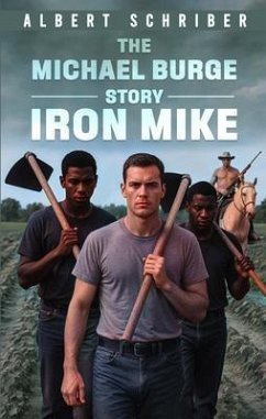 The Michael Burge Story (eBook, ePUB) - Schriber, Albert