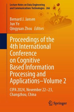 Proceedings of the 4th International Conference on Cognitive Based Information Processing and Applications-Volume 2 (eBook, PDF)