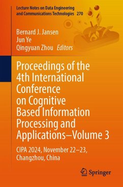 Proceedings of the 4th International Conference on Cognitive Based Information Processing and Applications-Volume 3 (eBook, PDF)