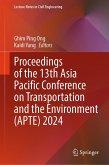 Proceedings of the 13th Asia Pacific Conference on Transportation and the Environment (APTE) 2024 (eBook, PDF)