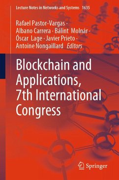 Blockchain and Applications, 7th International Congress (eBook, PDF) Blockchain and Applications, 7th International Congress (eBook, PDF)