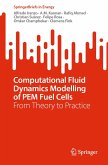 Computational Fluid Dynamics Modelling of PEM Fuel Cells (eBook, PDF)