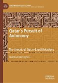 Qatar's Pursuit of Autonomy (eBook, PDF)