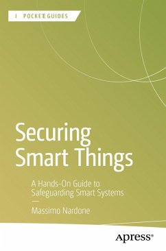 Securing Smart Things (eBook, PDF) - Nardone, Massimo