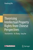 Theorising Intellectual Property Rights from Chinese Perspectives (eBook, PDF)