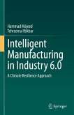 Intelligent Manufacturing in Industry 6.0 (eBook, PDF)