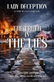 The Truth in the Lies (eBook, ePUB) The Truth in the Lies (eBook, ePUB)