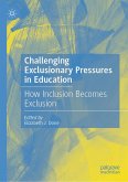 Challenging Exclusionary Pressures in Education (eBook, PDF)