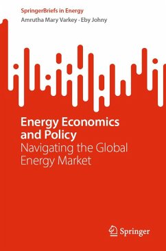 Energy Economics and Policy (eBook, PDF) - Varkey, Amrutha Mary; Johny, Eby