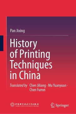 History of Printing Techniques in China (eBook, PDF) - Jixing, Pan
