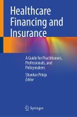 Healthcare Financing and Insurance (eBook, PDF)