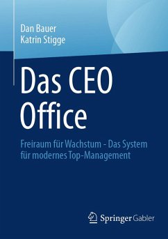 Das CEO Office (eBook, PDF) - Bauer, Dan; Stigge, Katrin