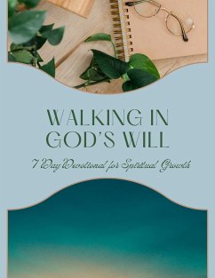 Cover Walking in God's Will: 7 Day Devotional for Spiritual Growth (Personal Prayer Series, #1) (eBook, ePUB)