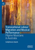 Transnational Labour Migration and Musical Performance (eBook, PDF)