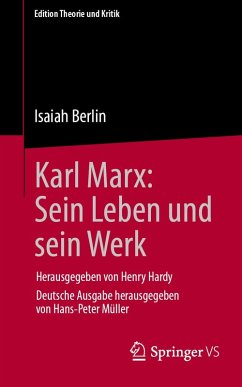 Karl Marx: Sein Leben und sein Werk (eBook, PDF) - Berlin, Isaiah