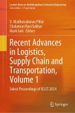 Recent Advances in Logistics, Supply Chain and Transportation, Volume 1 (eBook, PDF)