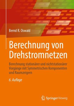 Berechnung von Drehstromnetzen (eBook, PDF) - Oswald, Bernd R.