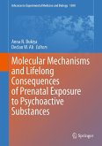 Molecular Mechanisms and Lifelong Consequences of Prenatal Exposure to Psychoactive Substances (eBook, PDF)