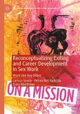 Reconceptualizing Exiting and Career Development in Sex Work (eBook, PDF)