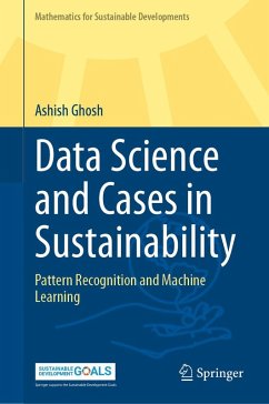 Data Science and Cases in Sustainability (eBook, PDF) - Ghosh, Ashish