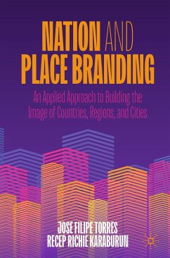 Nation and Place Branding (eBook, PDF) - Torres, Jose Filipe; Karaburun, Recep Richie