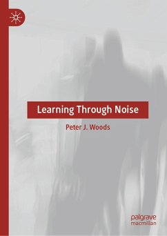 Learning Through Noise (eBook, PDF) - Woods, Peter J.
