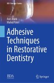 Adhesive Techniques in Restorative Dentistry (eBook, PDF)