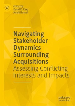 Navigating Stakeholder Dynamics Surrounding Acquisitions (eBook, PDF)