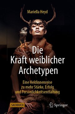 Die Kraft weiblicher Archetypen (eBook, PDF) - Heyd, Mariella