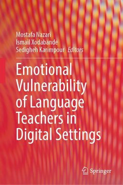 Emotional Vulnerability of Language Teachers in Digital Settings (eBook, PDF)