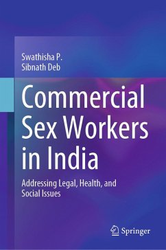 Commercial Sex Workers in India (eBook, PDF) - P., Swathisha; Deb, Sibnath