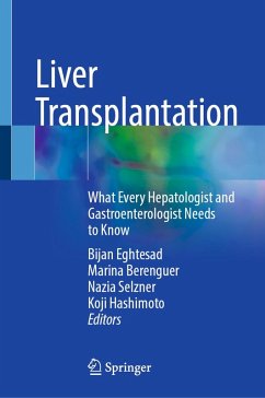 Liver Transplantation (eBook, PDF) Liver Transplantation (eBook, PDF)