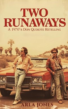 Cover Two Runaways: A 1970's Don Quixote Retelling (eBook, ePUB)