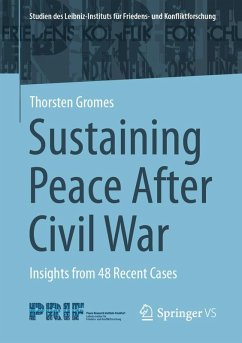 Sustaining Peace After Civil War (eBook, PDF) - Gromes, Thorsten