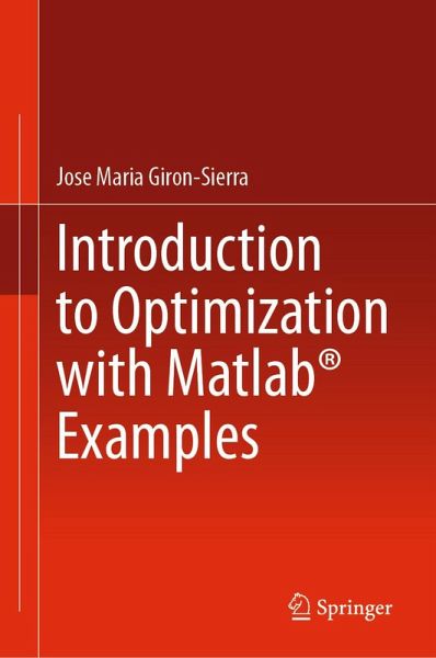 Introduction to Optimization with Matlab® Examples (eBook, PDF)