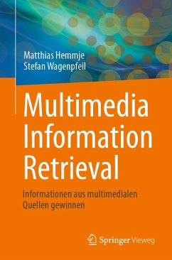 Multimedia Information Retrieval (eBook, PDF) - Hemmje, Matthias; Wagenpfeil, Stefan