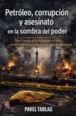 Petróleo,corrupción y asesinato en la sombre de Ciudad de México (Fracture Lines, #2) (eBook, ePUB)