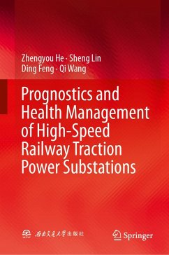 Cover Prognostics and Health Management of High-Speed Railway Traction Power Substations (eBook, PDF)