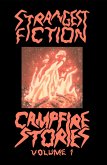 Strangest Fiction Campfire Stories - Volume One (eBook, ePUB)
