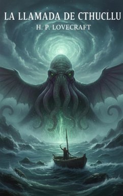 La Llamada de Cthulhu (eBook, ePUB) - Lovecraft, H. P.