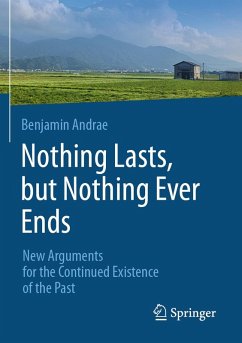 Nothing Lasts, but Nothing Ever Ends (eBook, PDF) - Andrae, Benjamin