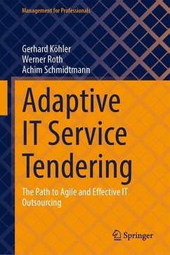 Adaptive IT Service Tendering (eBook, PDF) - Köhler, Gerhard; Roth, Werner; Schmidtmann, Achim