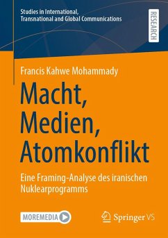 Macht, Medien, Atomkonflikt (eBook, PDF) - Mohammady, Francis Kahwe