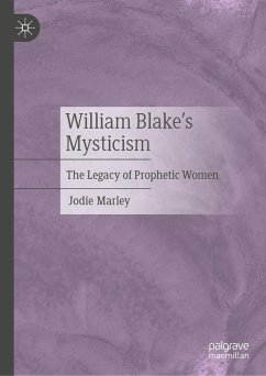 William Blake's Mysticism (eBook, PDF) - Marley, Jodie