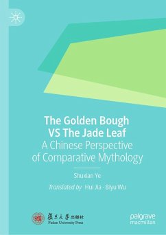 The Golden Bough VS The Jade Leaf (eBook, PDF) - Shuxian, Ye