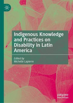 Indigenous Knowledge and Practices on Disability in Latin America (eBook, PDF)