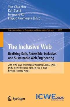 The Inclusive Web: Realizing Safe, Accessible, Inclusive, and Sustainable Web Engineering (eBook, PDF)