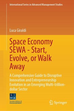 Space Economy SEWA - Start, Evolve, or Walk Away (eBook, PDF) - Giraldi, Luca