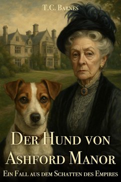 Cover Der Hund von Ashford Manor (Schatten des Empire, #2) (eBook, ePUB)